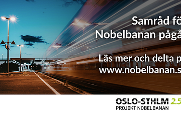 Samrådprocessen för Nobelbanan – allmänhetens första tillfälle att tycka till