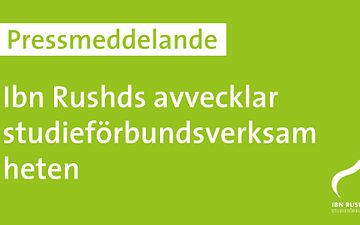 Ibn Rushd studieförbund avvecklar studieförbundsverksamheten