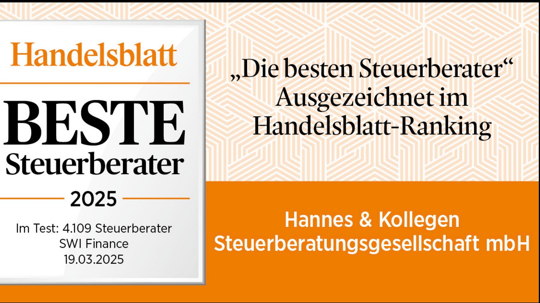 Das Handelsblatt zeichnet uns erneut aus: Hannes & Kollegen Steuerberatungsgesellschaft mbH gehört zu den besten Steuerberatern in Deutschland