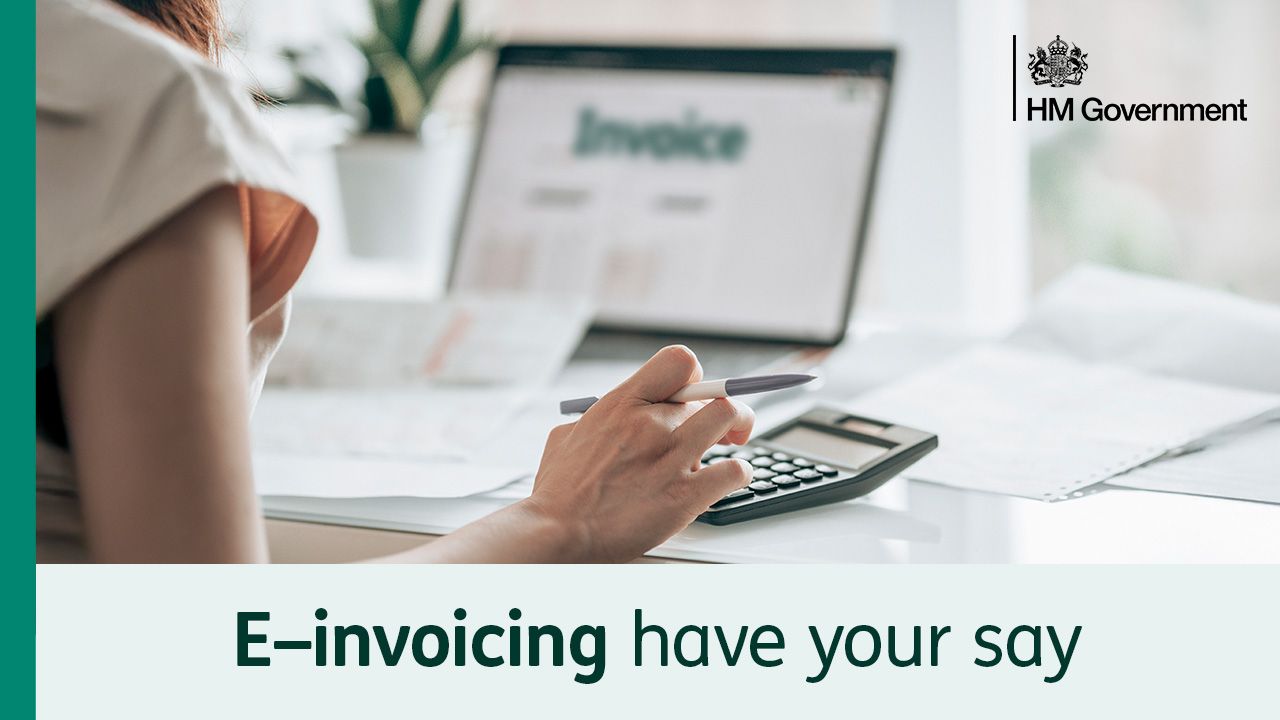 UK businesses urged ‘have your say’ on time-saving electronic invoicing