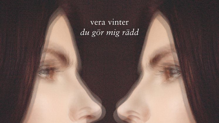 Vera Vinter släpper singeln "Du gör mig rädd"