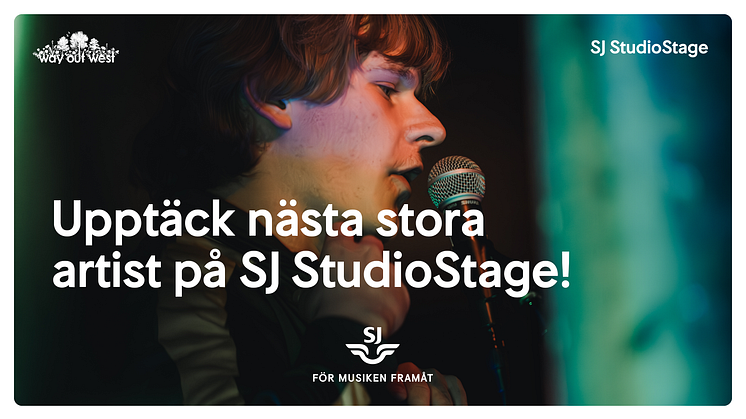 SJ StudioStage återvänder till Way Out West – presenterar 15 nya stjärnskott