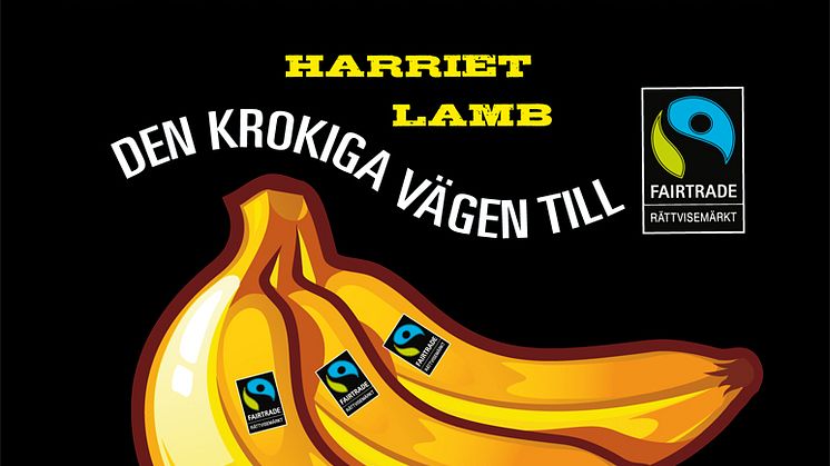 Pressmeddelande från Libris förlag: Schyssta bananer -- den krokiga vägen till Rättvisemärkt