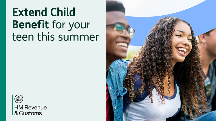 Don’t lose out – extend Child Benefit for your 16-19 year old  