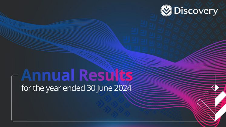 Discovery announces annual results for the year ended 30 June 2024. 