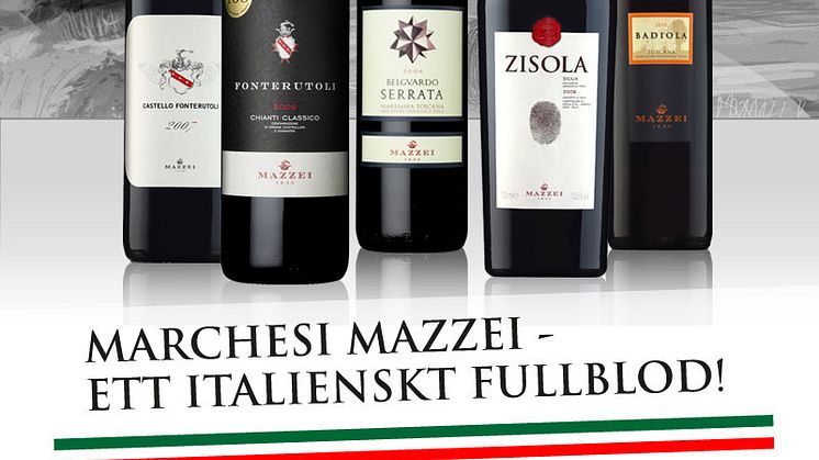 Marchesi Mazzei till The Wineagency - Italienska fullblod till salu!