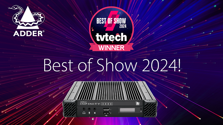 Adder Strikes Gold Again: Wins Best of Show TVTech Award!