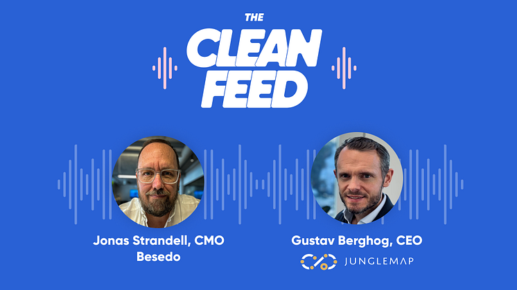 The Clean Feed - en ny podcast med Gustav Berghog, vd Junglemap som första gäst.