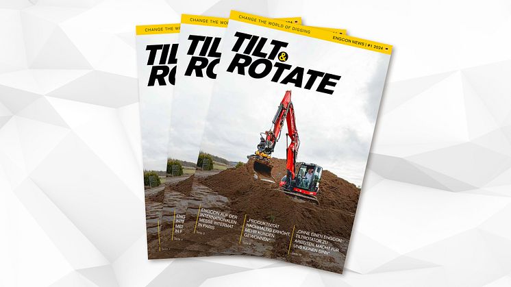 Aufgepasst Baggerfreunde: Die neue Ausgabe von Tilt & Rotate ist da!