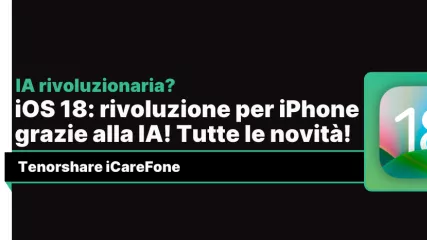 le nuove funzionalità di iOS 18