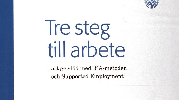 Misa ger ut boken; Tre steg till arbete – att ge stöd med ISA-metoden och Supported Employment