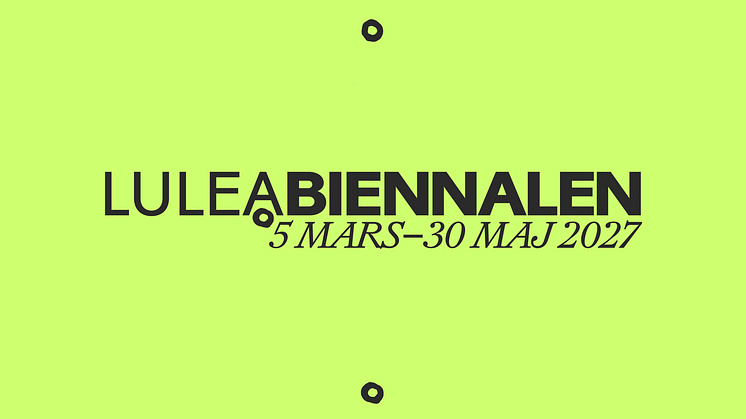Save the Date: Luleåbiennalen 5 mars–30 maj 2027