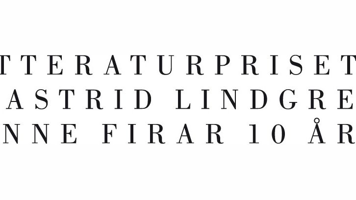 Litteraturpriset till Astrid Lindgrens minne fyller 10 år