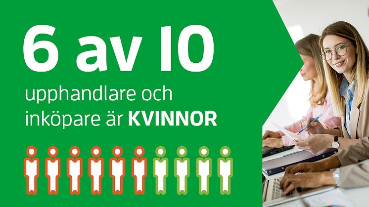 6 av 10 upphandlare och inköpare är kvinnor