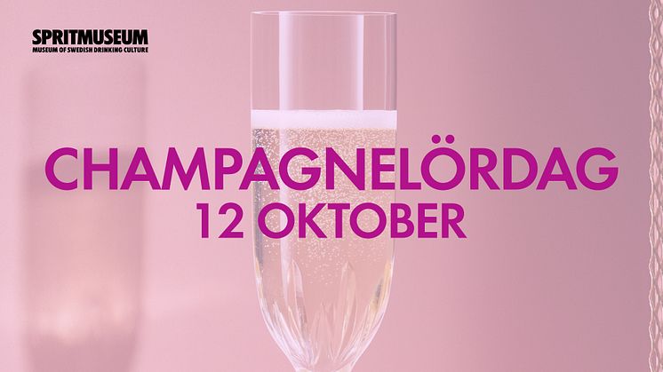 Champagnelördag på Spritmuseum 12 oktober