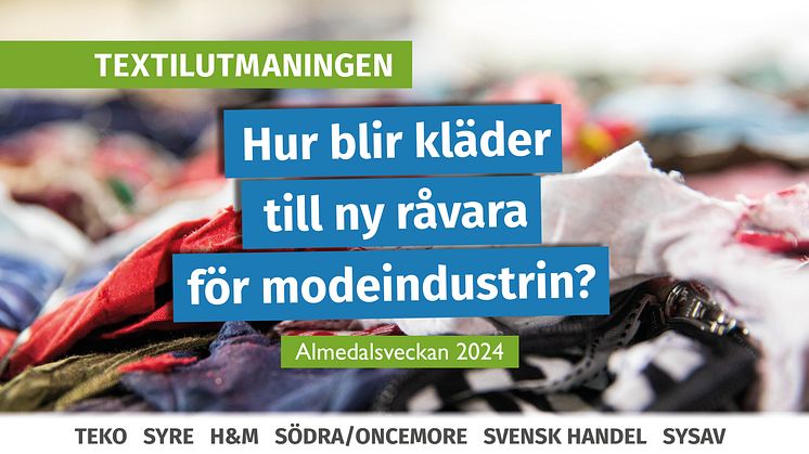 Hur blir kläder till ny råvara för modeindustrin? 