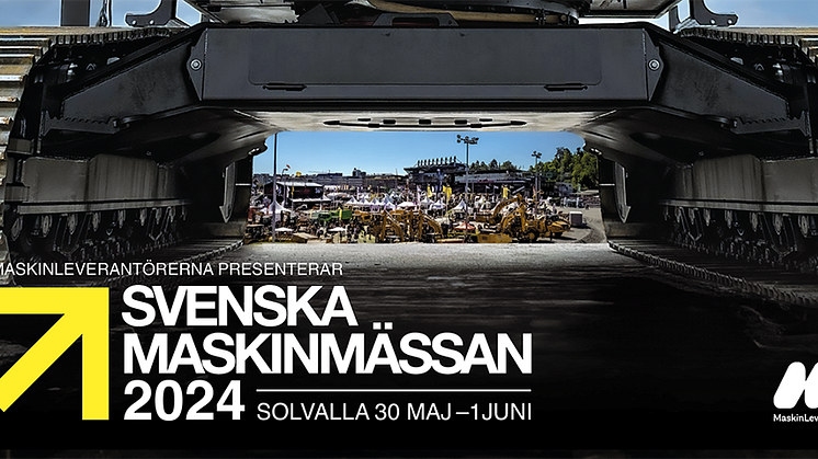 Möt oss i monter S:25 på Svenska Maskinmässan på Solvalla i Stockholm 30 maj - 1 juni 2024