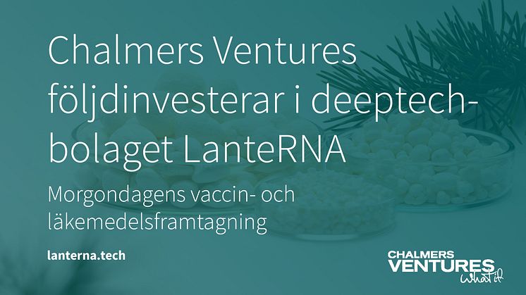 Chalmers Ventures följdinvesterar i LanteRNA.jpg