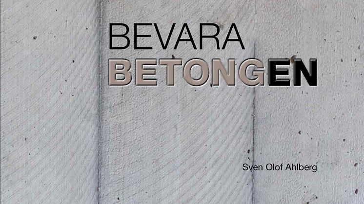 Pressinbjudan - Välkommen till release av boken Bevara betongen 