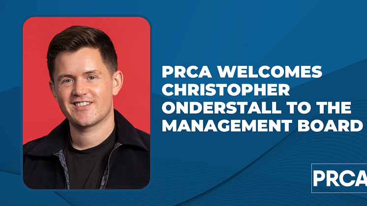 PRCA welcomes Christopher Onderstall to the Management Board