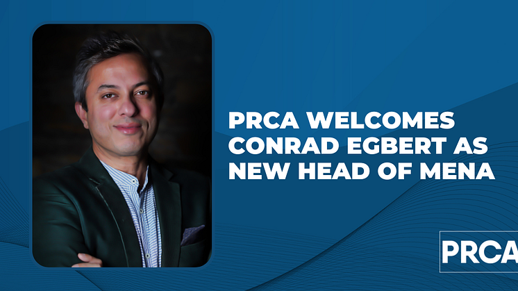 PRCA welcomes Conrad Egbert as Head of PRCA MENA