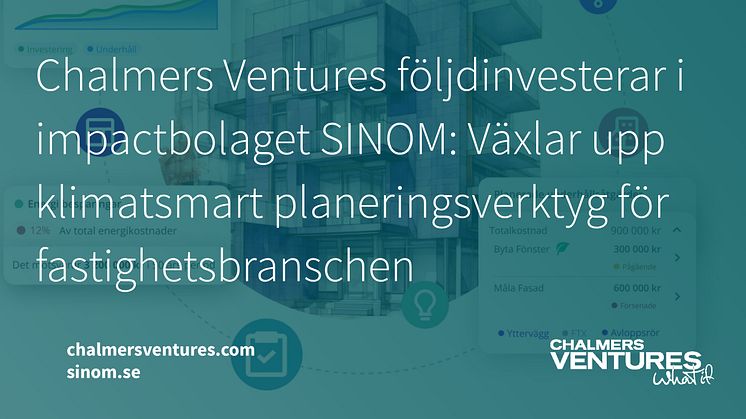 Impactbolaget SINOM tar in ny investering – växlar upp klimatsmart beslutsstöd för fastighetsbranschen – Chalmers Ventures följdinvesterar