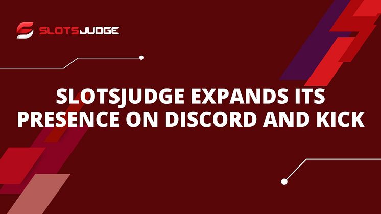 Slotsjudge Expands Its Presence on Discord and Kick