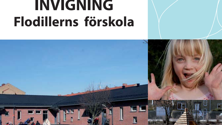 Invigning av Flodillerns förskola