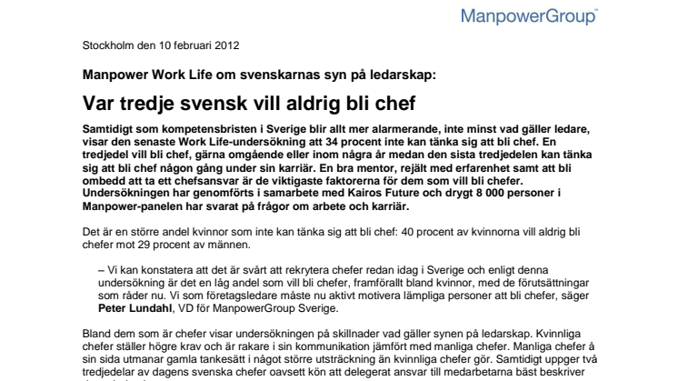 Manpower Work Life om svenskarnas syn på ledarskap:  Var tredje svensk vill aldrig bli chef                                                                                                                                                      
