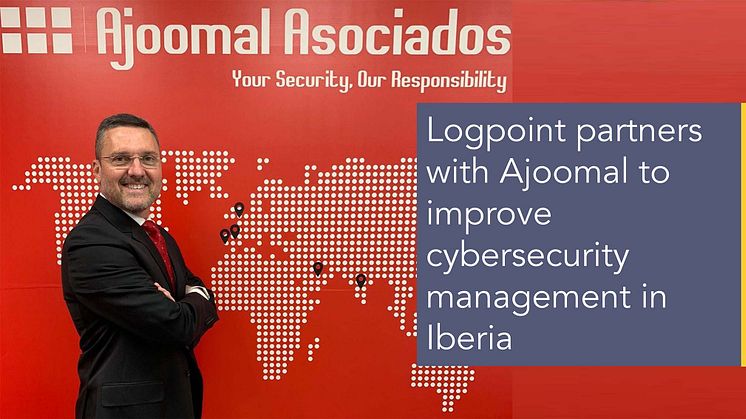 Logpoint partners with Ajoomal to improve cybersecurity management in Iberia