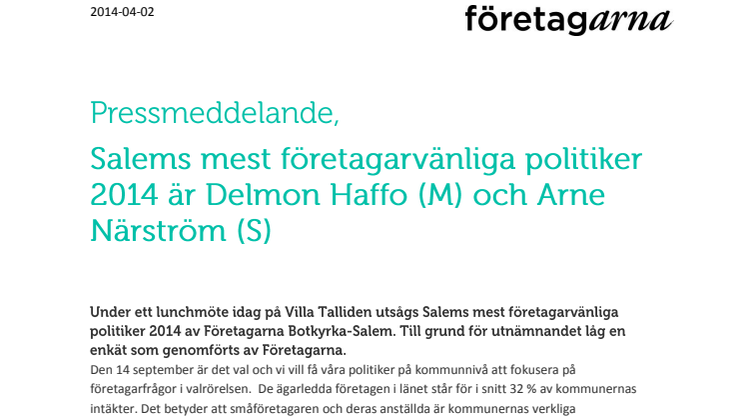 Salems mest företagarvänliga politiker 2014 är Delmon Haffo (M) och Arne Närström (S)