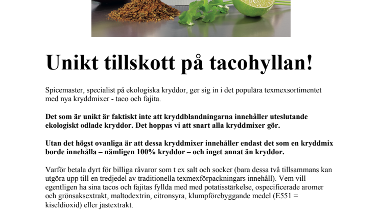 Unikt tillskott på tacohyllan!