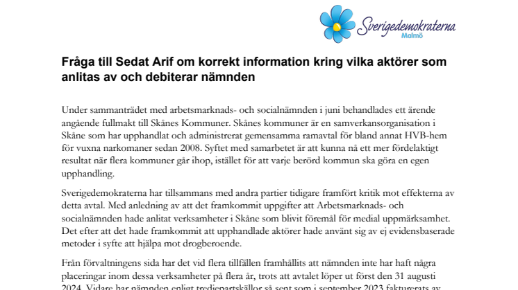 240829 Fråga till Sedat Arif om korrekt information kring vilka aktörer som anlitas av och debiterar nämnden.pdf