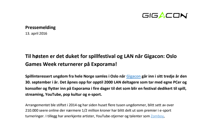 Til høsten er det duket for spillfestival og LAN når Gigacon: Oslo Games Week returnerer på Exporama!