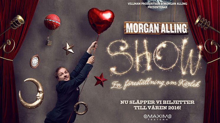 Morgan Alling Show  ”En föreställning om kärlek” flyttar in på Maximteatern 