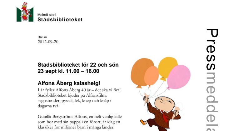 Stadsbiblioteket i Malmö: Alfons Åberg kalashelg!