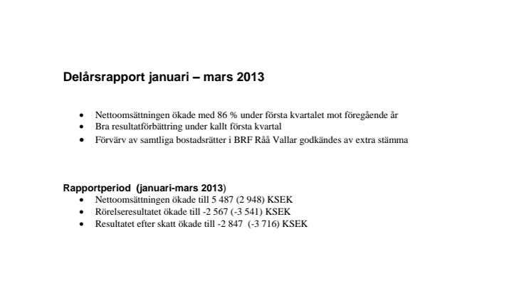 Delårsrapport januari – mars 2013