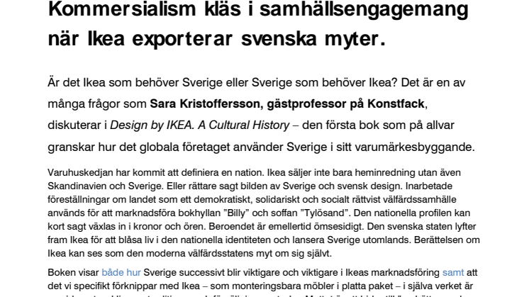 Kommersialism kläs i samhällsengagemang när Ikea exporterar svenska myter.