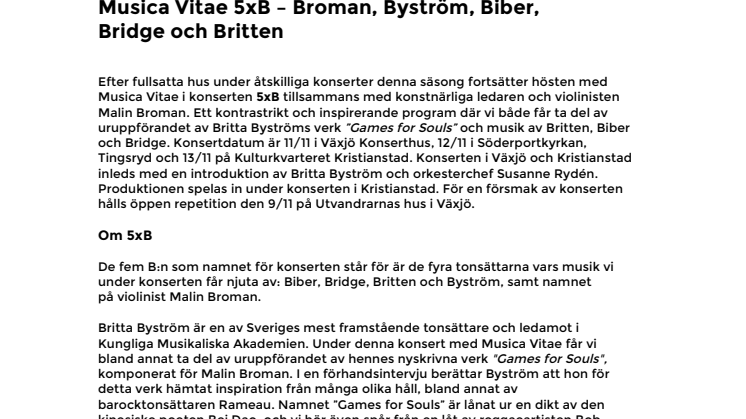 Musica Vitae 5xB - Broman, Byström, Biber, Bridge och Britten
