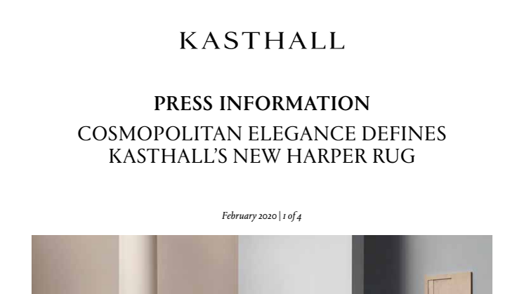 COSMOPOLITAN ELEGANCE DEFINES KASTHALL’S NEW HARPER RUG