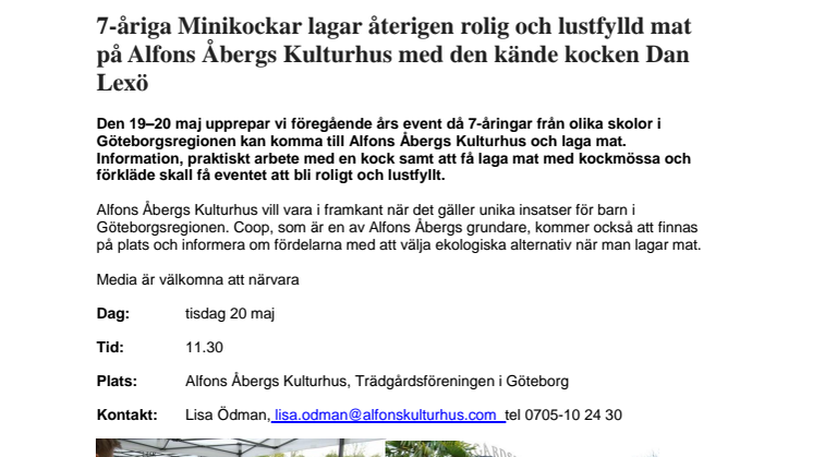 Pressinbjudan 7-åriga Minikockar lagar återigen rolig och lustfylld mat på Alfons Åbergs Kulturhus med den kände kocken Dan Lexö
