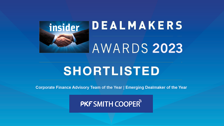 PKF Smith Cooper Corporate Finance have been shortlisted for Insider's Dealmakers Awards 2023 