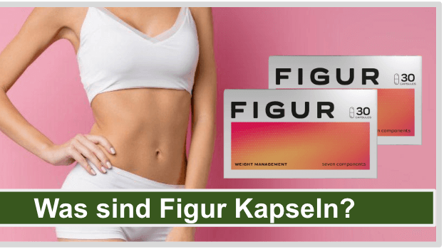 FIGUR 30 Abnehmen Kapseln