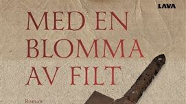  En familjs kamp för överlevnad under förintelsen i den historiska romanen ﻿﻿﻿"Med en blomma av filt" 