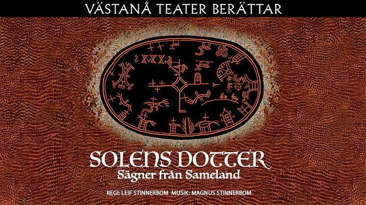 Sommaren 2023 utforskar Västanå Teater de samiska sägnerna i Solens Dotter 