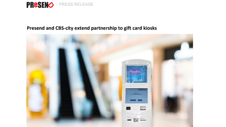 Presend and CBScity extend partnership to gift card kiosks