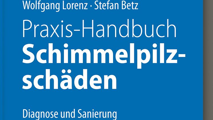 Praxis-Handbuch Schimmelpilzschäden 2D (tif)