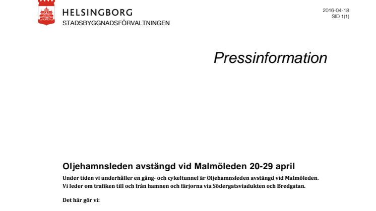 Oljehamnsleden avstängd vid Malmöleden 20-29 april