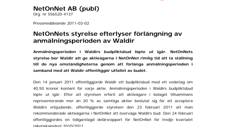 NetOnNets styrelse efterlyser förlängning av anmälningsperioden av Waldir