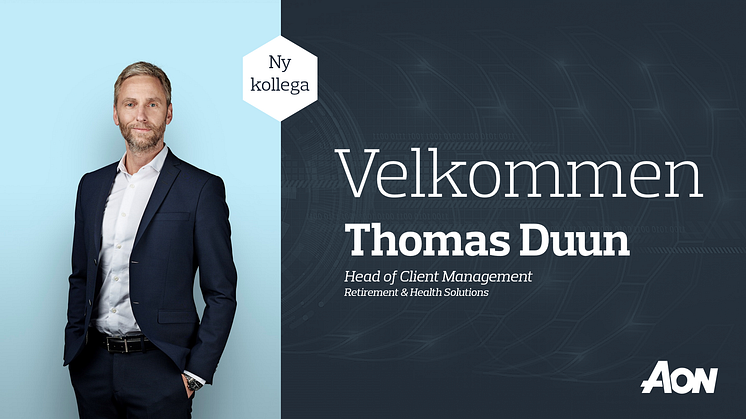 Thomas Duun tiltræder den 1. april 2021 som Head of Client Management i Retirement & Health Solutions hos Aon Denmark. 